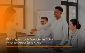 working-with-job-agencies-in-dubai-what-to-expect-(and-avoid)