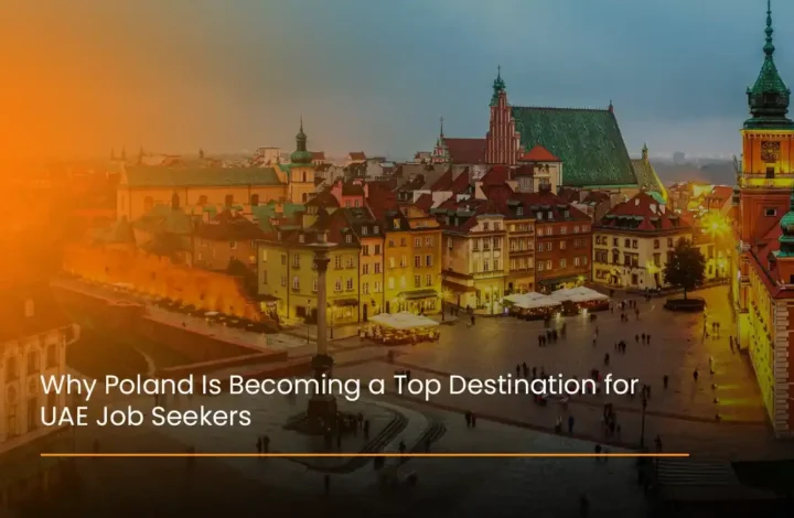 Quickplus highlights why Poland attracts UAE job seekers, showcasing career opportunities, growth potential, and the benefits of working abroad.