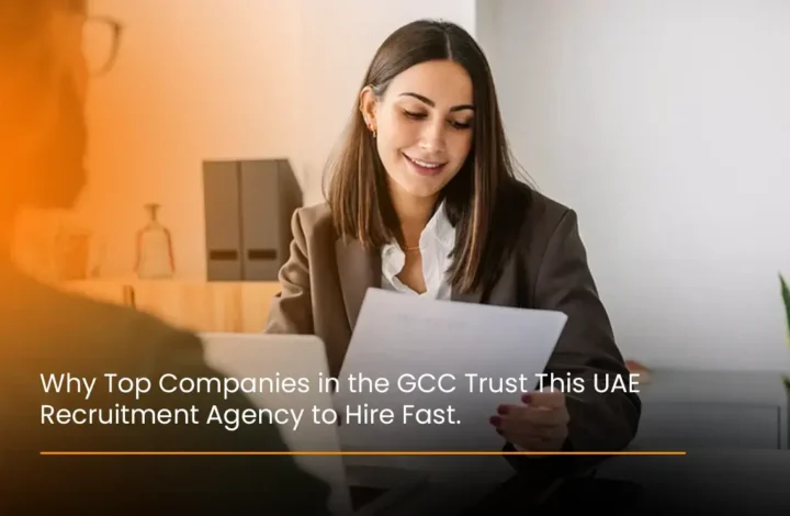 why-top-companies-in-the-gcc-tust-this-uae-recruitment agency-to-hire-fast