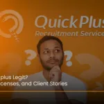 Quickplus Recruitment is a reputable, licensed company with documented client success stories and reliable international job placements.