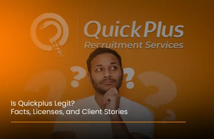 Quickplus Recruitment is a reputable, licensed company with documented client success stories and reliable international job placements.