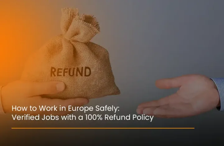 Secured Europe job opportunities with verified employers and a 100% refund policy, ensuring transparency and worker protection.